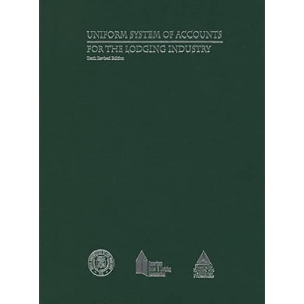 The Uniform System Of Accounts For The Lodging Industry The Uniform System Of Accounts For The Lodging Industry - hotel budget guide